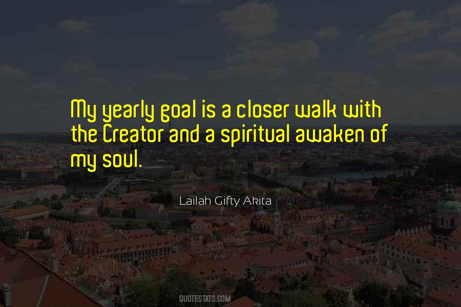 Awaken My Soul Quotes #819603
