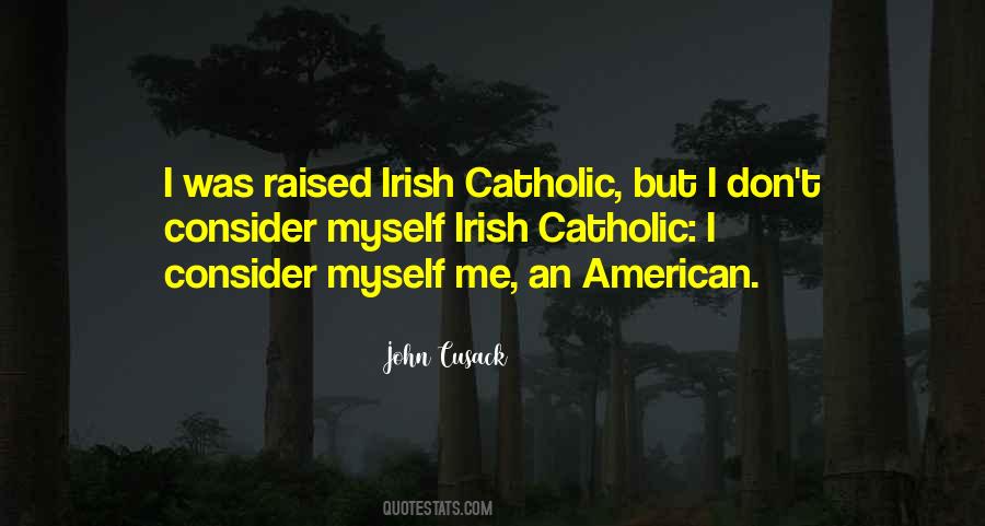 Irish Catholic Quotes #1651992