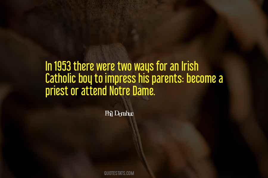 Irish Catholic Quotes #354380