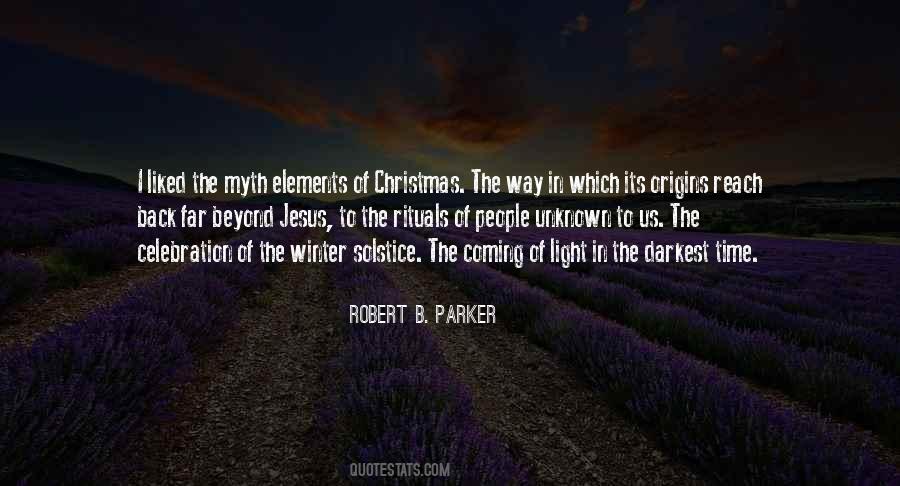 Quotes About The Winter Solstice #1129164