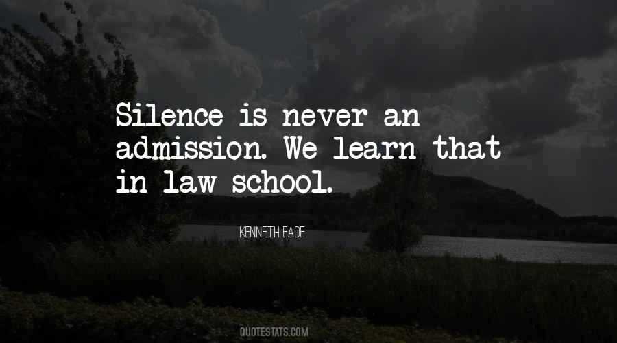 Silence Is Quotes #1239908