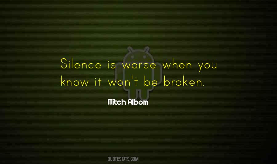 Silence Is Quotes #1278845