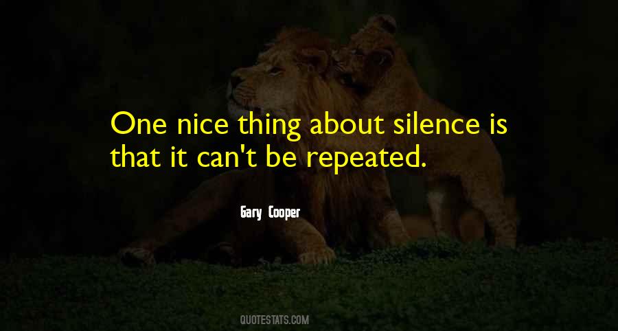 Silence Is Quotes #1353713