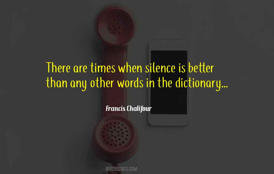 Silence Is Quotes #1356437