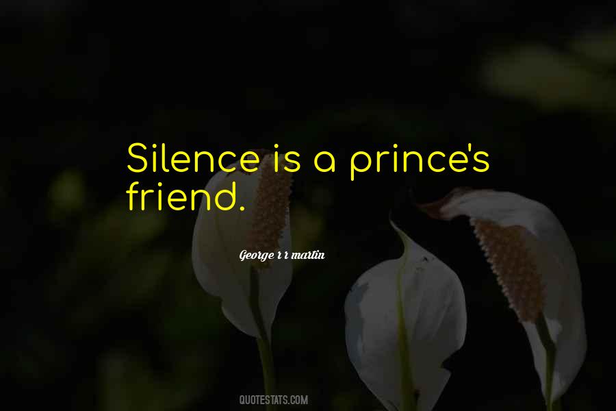 Silence Is Quotes #1358629