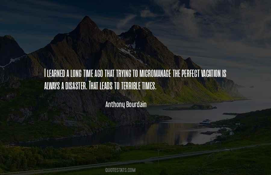 Long Vacation Quotes #541700