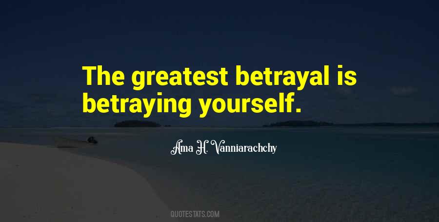 Betraying Someone Quotes #476955