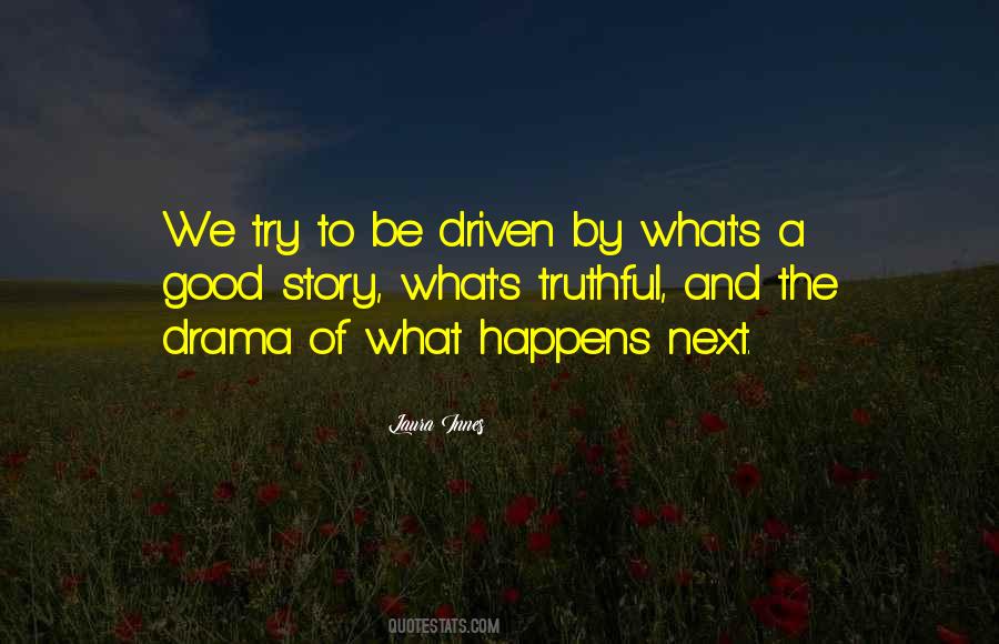 Be Driven Quotes #215363