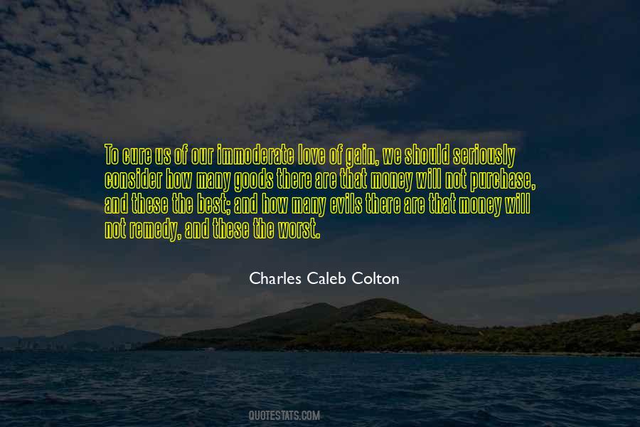 Love Of Gain Quotes #1188763