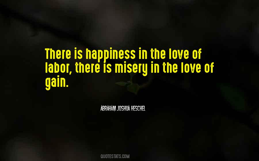 Love Of Gain Quotes #1361061
