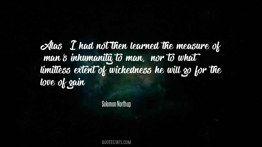 Love Of Gain Quotes #1399526