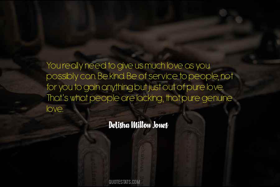 Love Of Gain Quotes #1877567