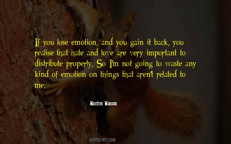 Love Of Gain Quotes #325221