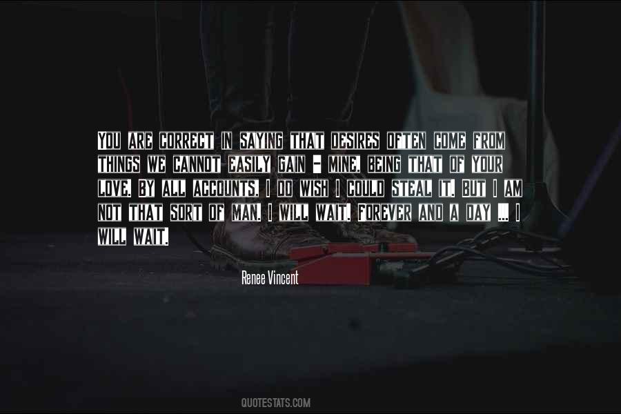 Love Of Gain Quotes #525228