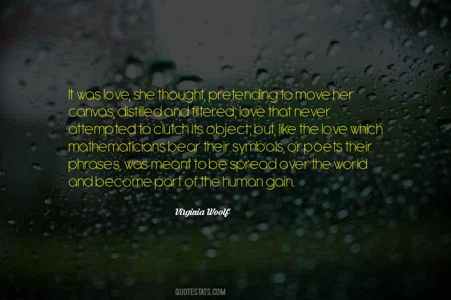 Love Of Gain Quotes #632873