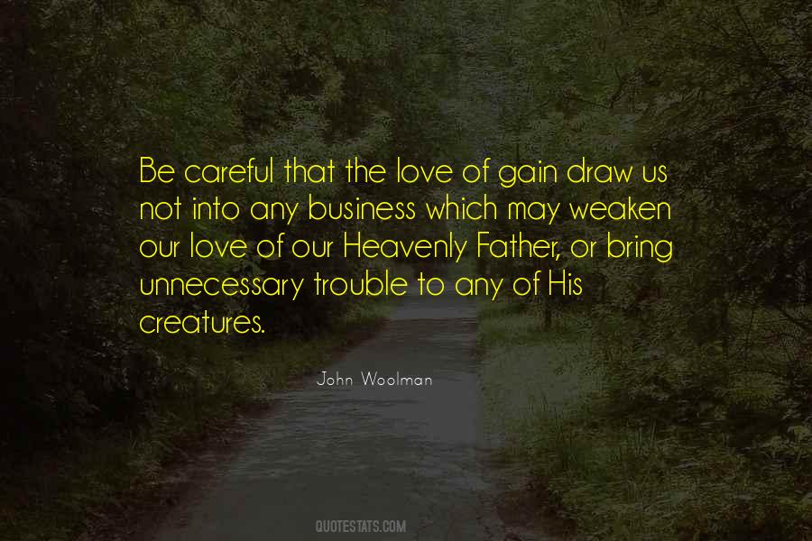 Love Of Gain Quotes #686143