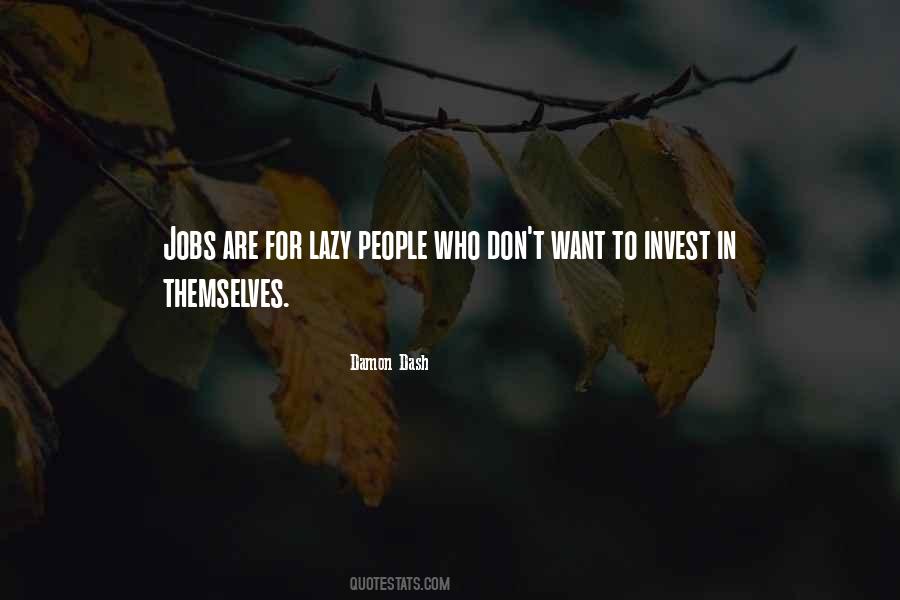 People Who Are Lazy Quotes #1114880