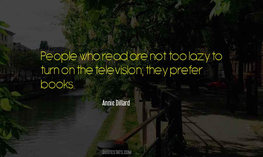 People Who Are Lazy Quotes #1357867