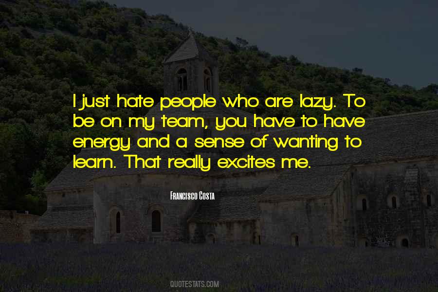 People Who Are Lazy Quotes #621897