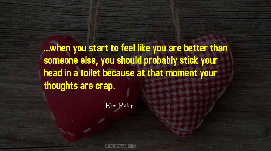 Moment You Feel Quotes #106819