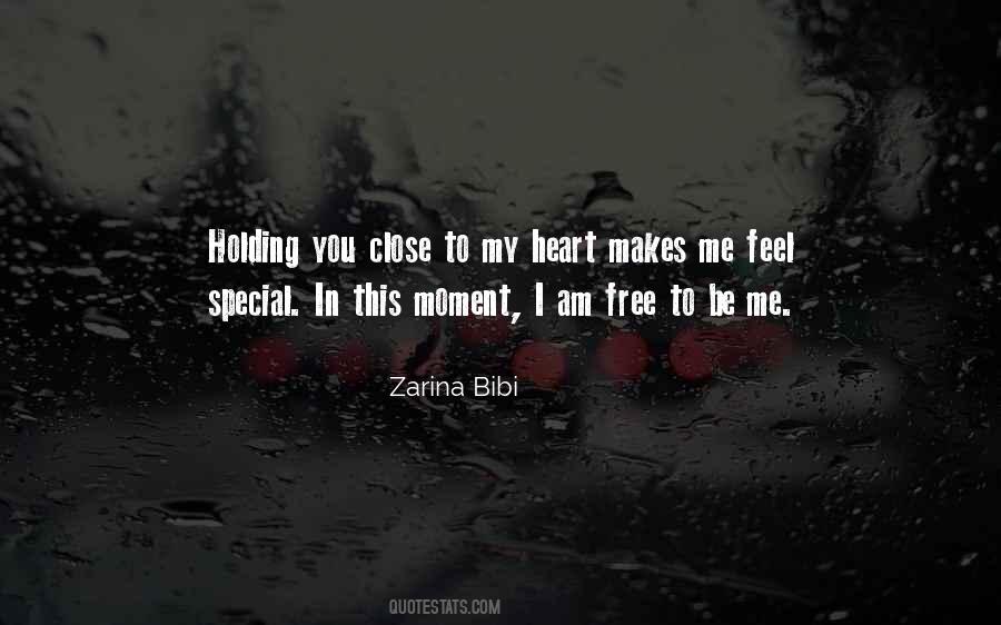 Moment You Feel Quotes #465208