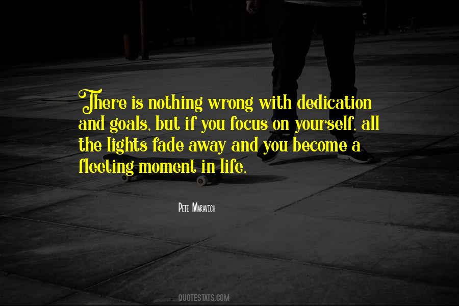 Wrong Focus Quotes #1493028