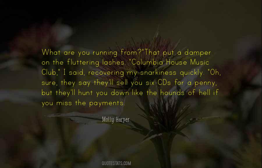 Hounds Of Hell Quotes #1466356