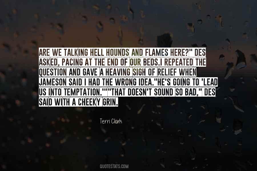 Hounds Of Hell Quotes #251499