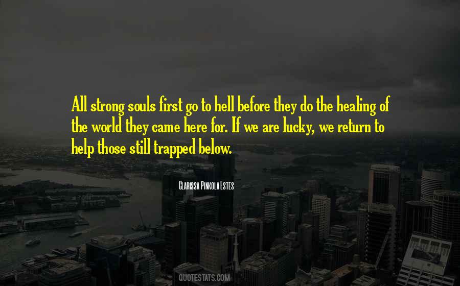 Healing Souls Quotes #1602216
