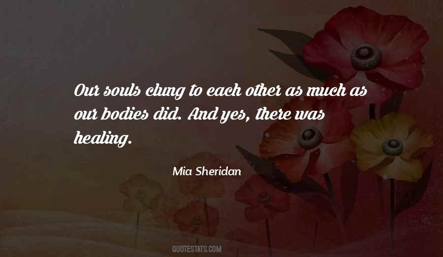 Healing Souls Quotes #1742575