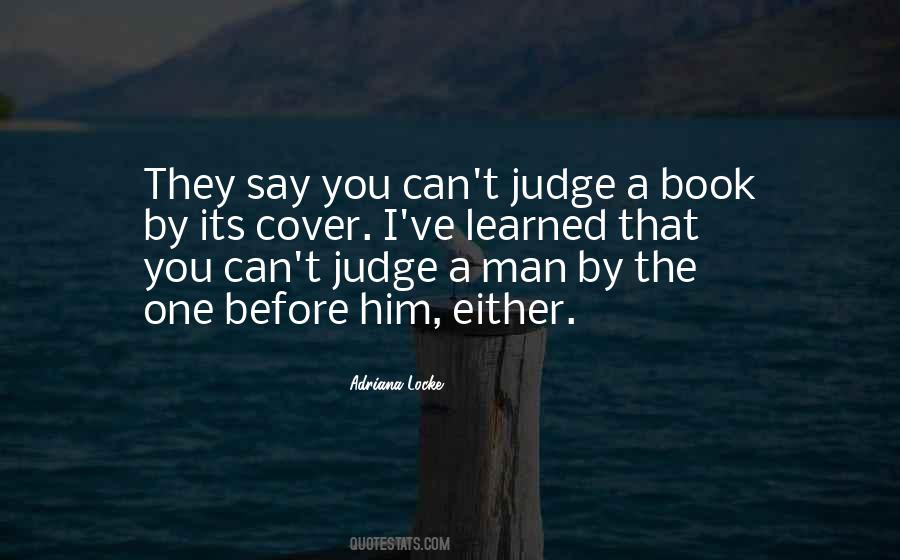 Before You Judge Quotes #1550354