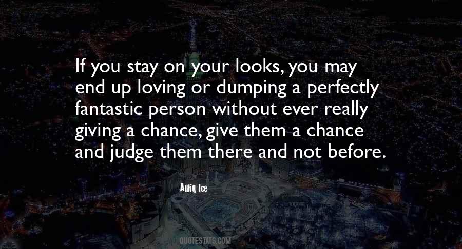 Before You Judge Quotes #1849800