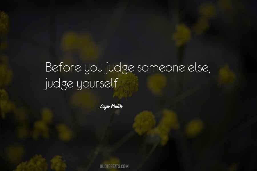 Before You Judge Quotes #593898