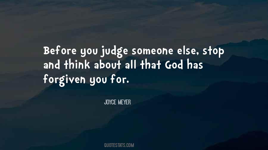 Before You Judge Quotes #754068