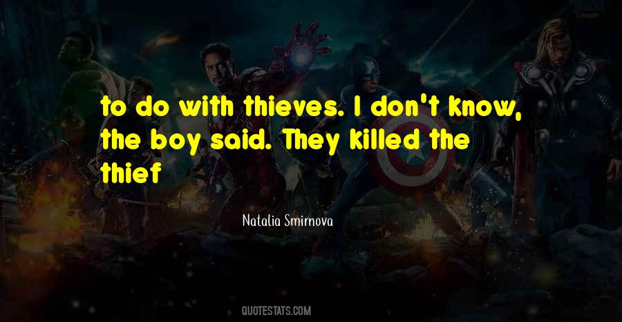 The Thief Quotes #1477699