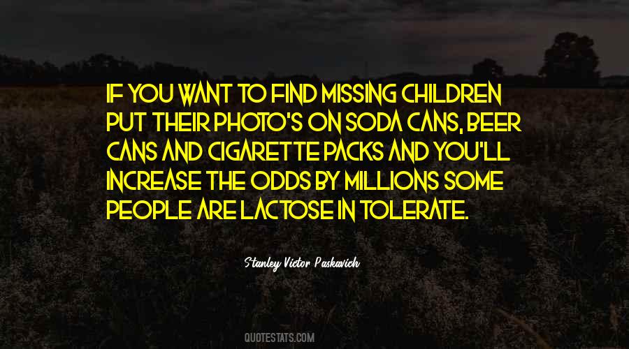 Quotes About Missing People #101388