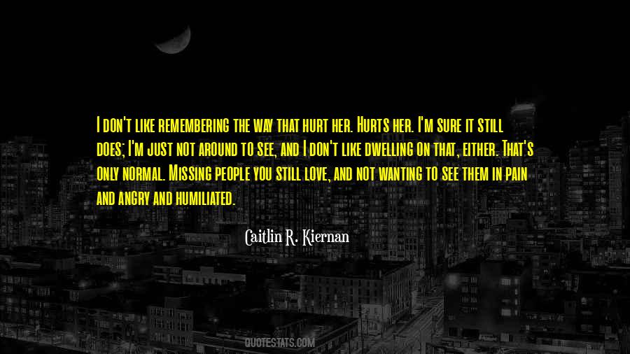 Quotes About Missing People #1322102