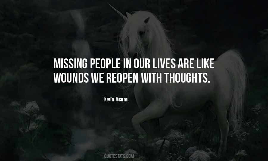 Quotes About Missing People #1603365