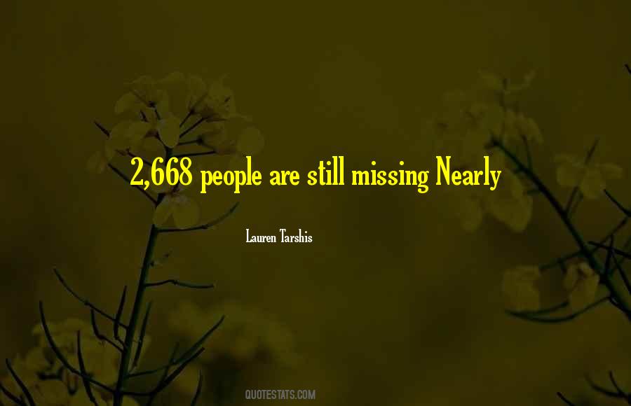 Quotes About Missing People #172822
