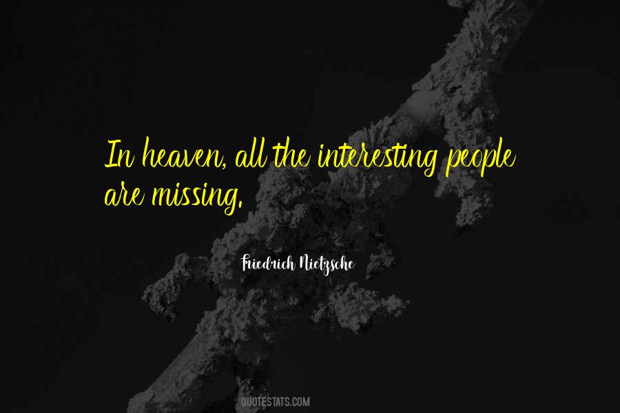 Quotes About Missing People #612640