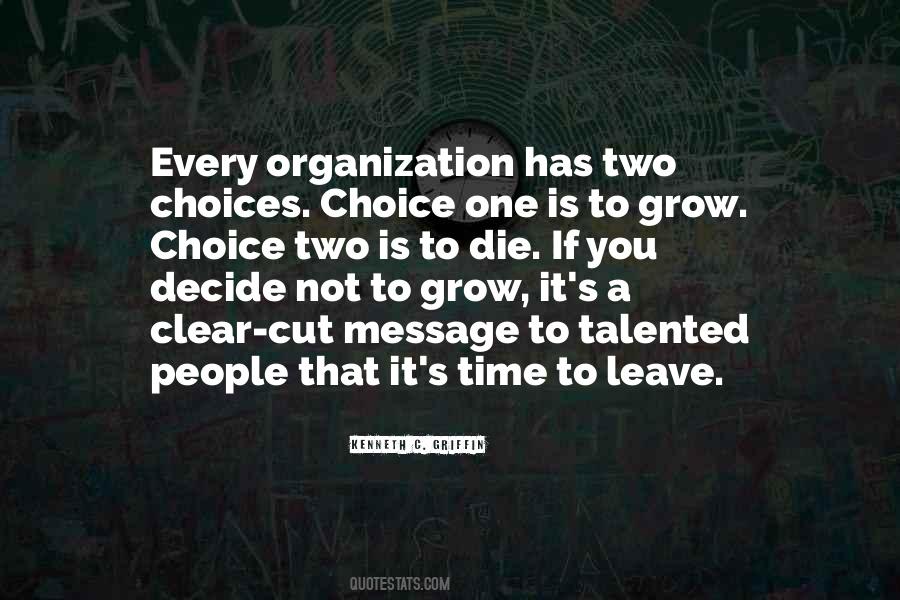 Two Choices Quotes #204604