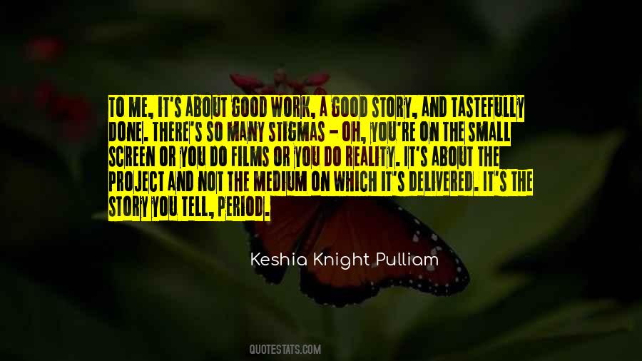 Keshia Pulliam Quotes #1124748