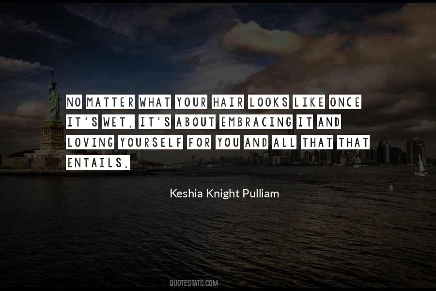 Keshia Pulliam Quotes #1162155