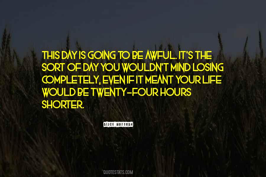 Awful Day Quotes #1394519