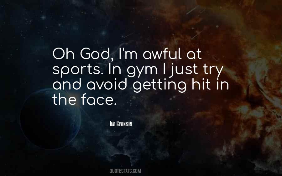 Awful God Quotes #1200381