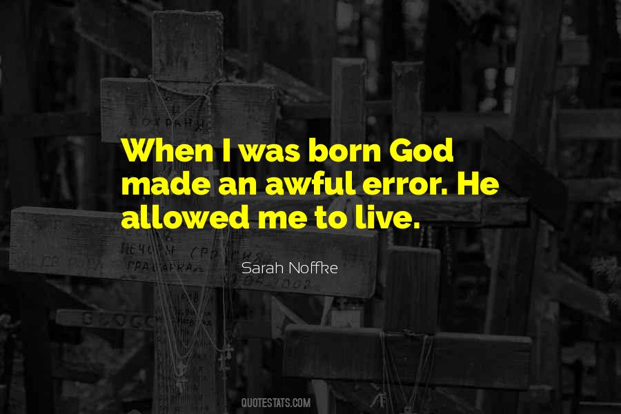 Awful God Quotes #1398480