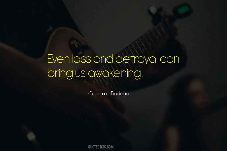 And Betrayal Quotes #1810266