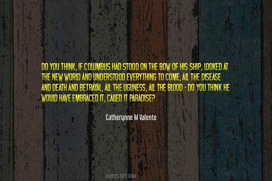 And Betrayal Quotes #992264