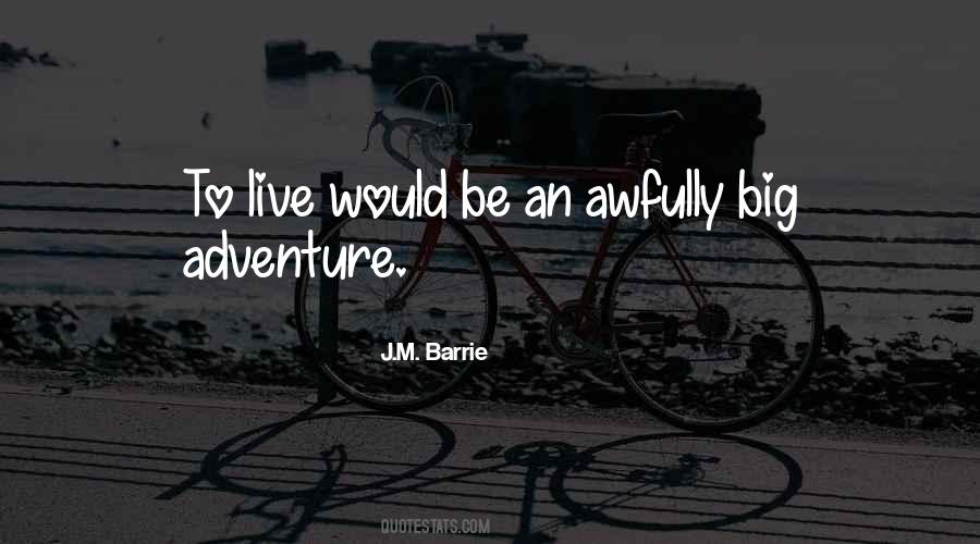 Awfully Big Adventure Quotes #502901