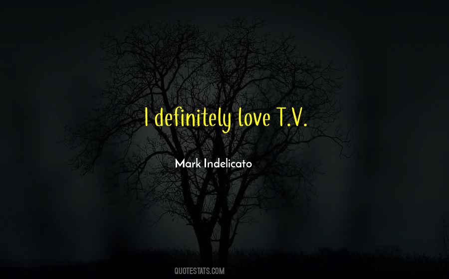 Definitely Love Quotes #944348